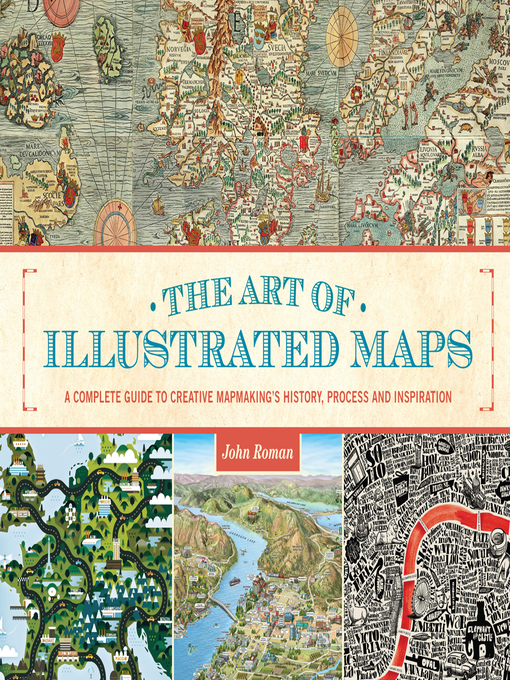 Title details for The Art of Illustrated Maps by John Roman - Wait list
